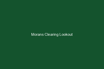 Morans Clearing Lookout