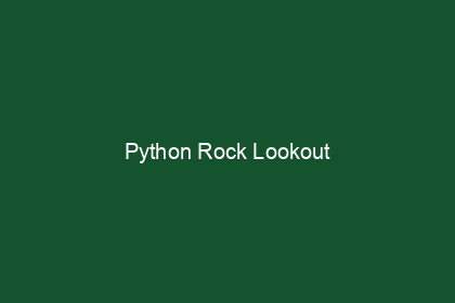 Python Rock Lookout