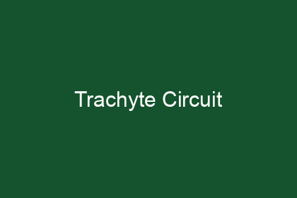 Trachyte Circuit