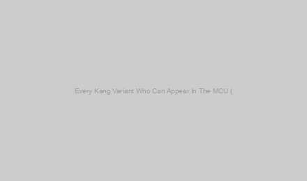 Every Kang Variant Who Can Appear In The MCU (& When)