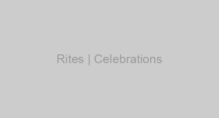 Rites | Celebrations