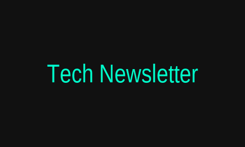 Tech Newsletter