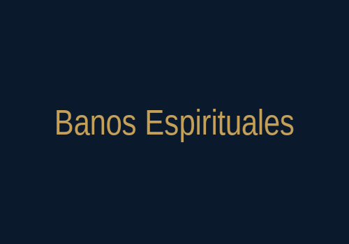 Baños Espirituales