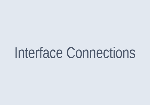 Interface Connections