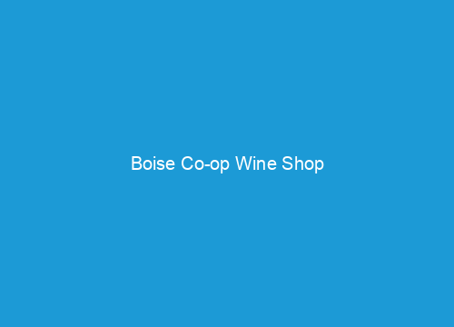 Boise Co-op Wine Shop