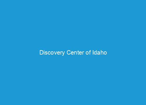 Discovery Center of Idaho