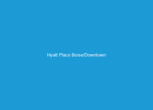 Hyatt Place Boise/Downtown