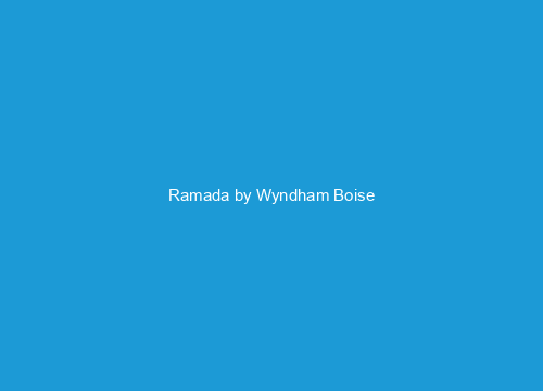 Ramada by Wyndham Boise