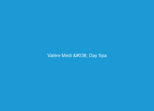 Valère Medi &#038; Day Spa