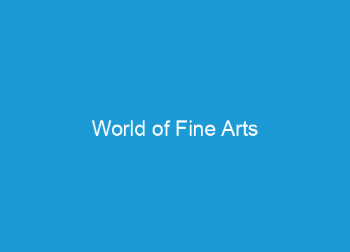 World of Fine Arts