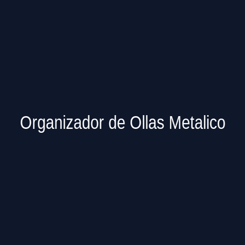 Organizador de Ollas Metálico