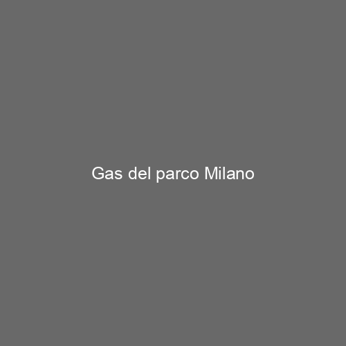 Gas del parco Milano