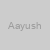 Aayush