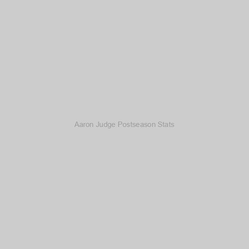Aaron Judge Postseason Stats
