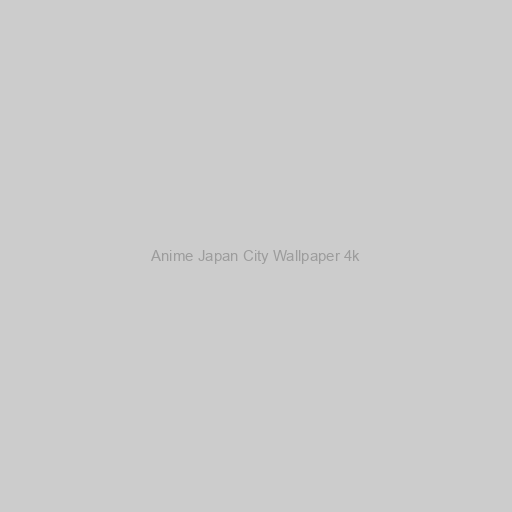 Anime Japan City Wallpaper 4k