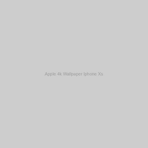 Apple 4k Wallpaper Iphone Xs