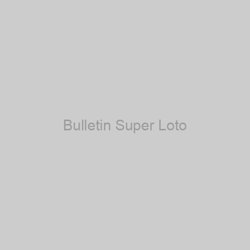 Bulletin Super Loto