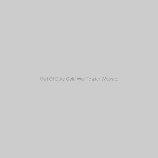 Call Of Duty Cold War Teaser Website
