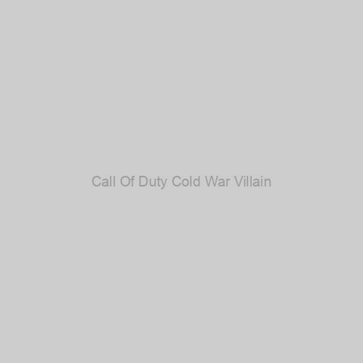 Call Of Duty Cold War Villain