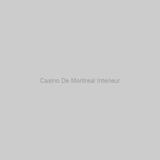 Casino De Montreal Interieur