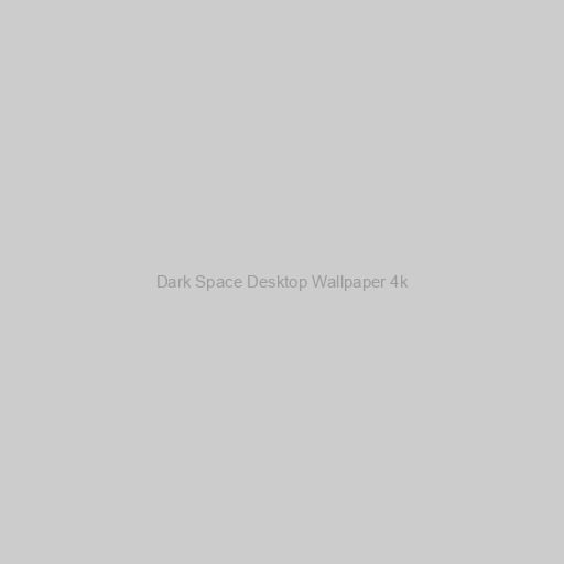 Dark Space Desktop Wallpaper 4k