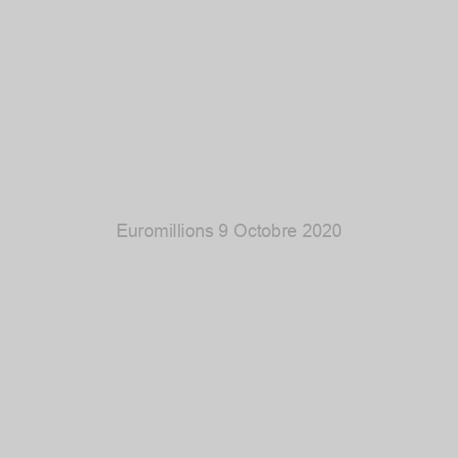 Euromillions 9 Octobre 2020