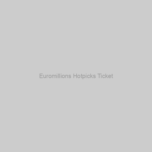 Euromillions Hotpicks Ticket