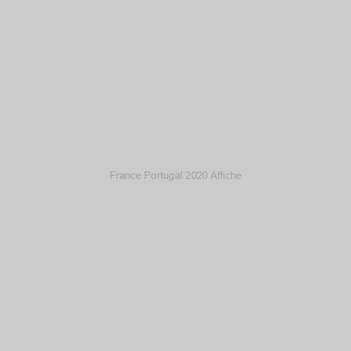 France Portugal 2020 Affiche