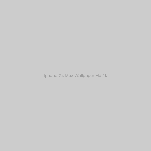 Iphone Xs Max Wallpaper Hd 4k