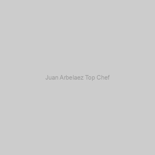 Juan Arbelaez Top Chef