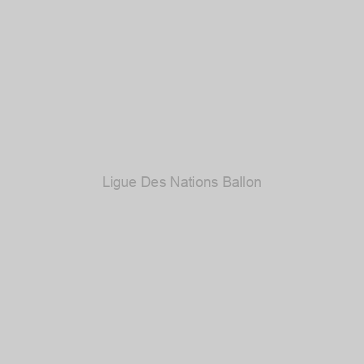Ligue Des Nations Ballon