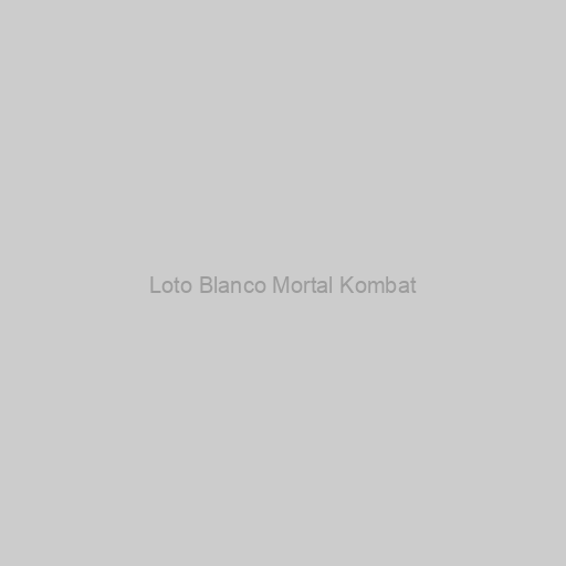 Loto Blanco Mortal Kombat