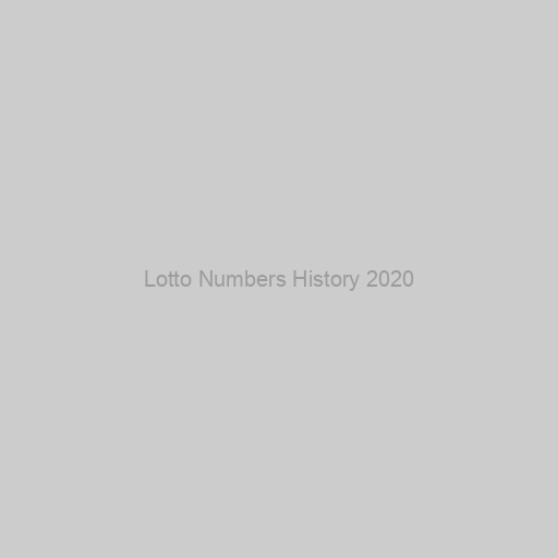 Lotto Numbers History 2020