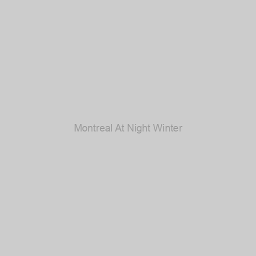 Montreal At Night Winter
