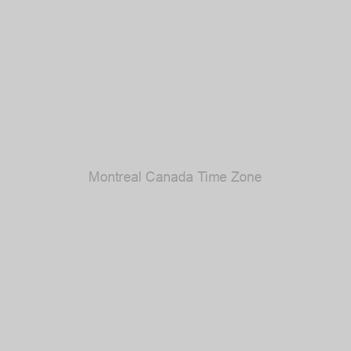 Montreal Canada Time Zone