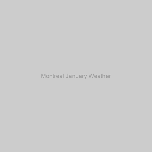 Montreal January Weather