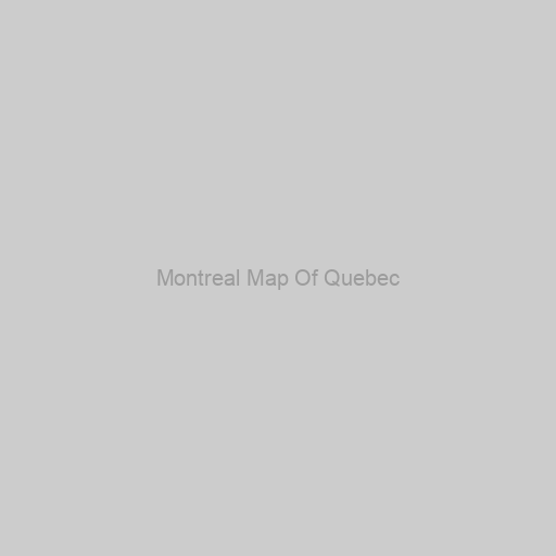Montreal Map Of Quebec