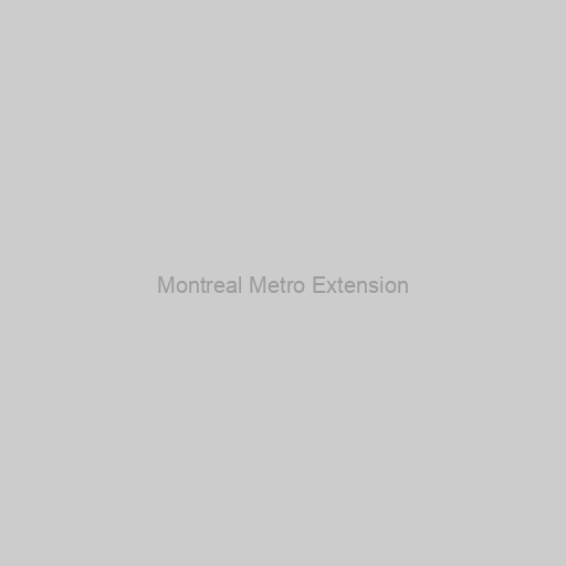 Montreal Metro Extension