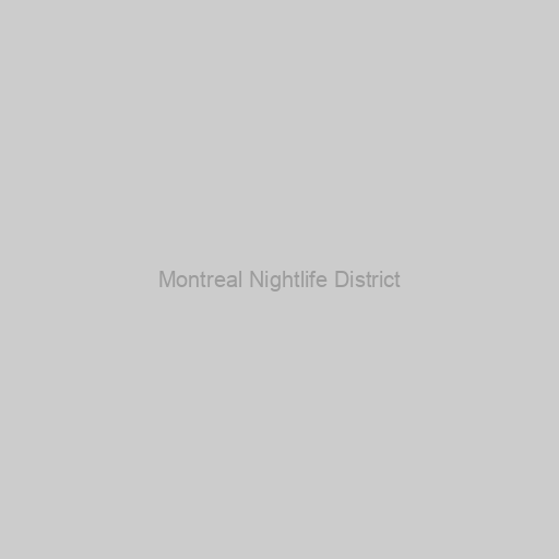 Montreal Nightlife District