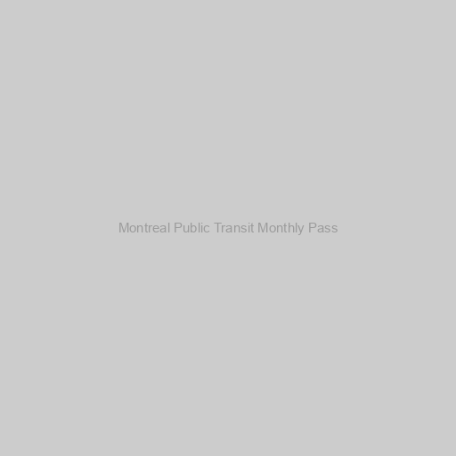 Montreal Public Transit Monthly Pass