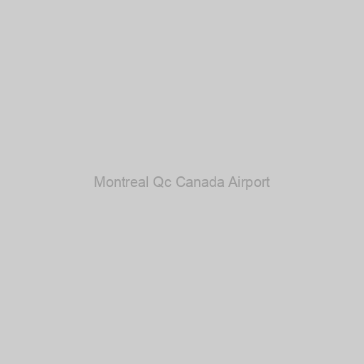 Montreal Qc Canada Airport