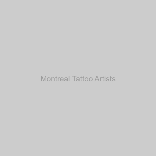 Montreal Tattoo Artists