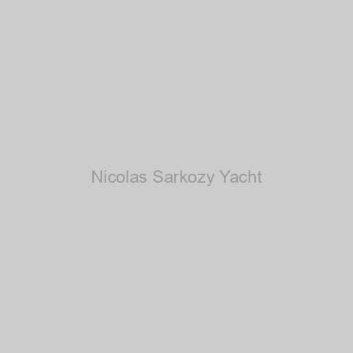 Nicolas Sarkozy Yacht