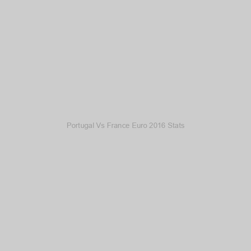 Portugal Vs France Euro 2016 Stats