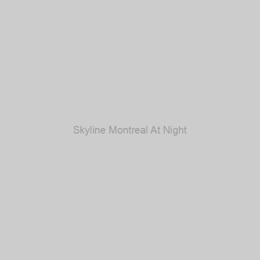 Skyline Montreal At Night