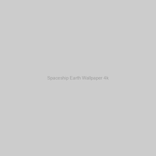 Spaceship Earth Wallpaper 4k