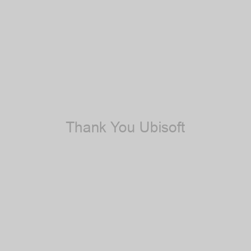 Thank You Ubisoft