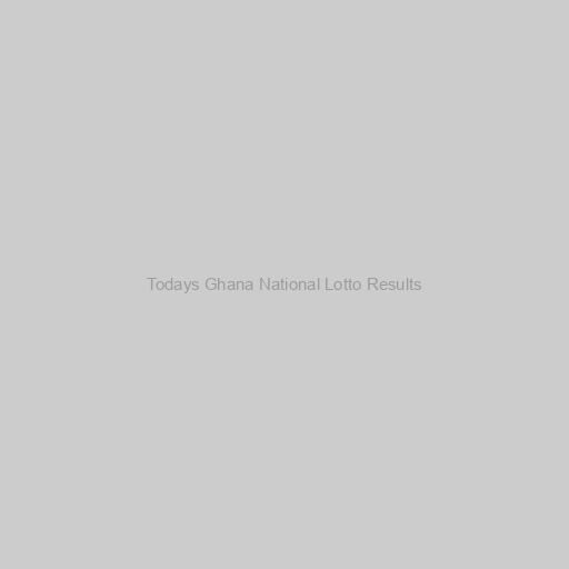 Todays Ghana National Lotto Results