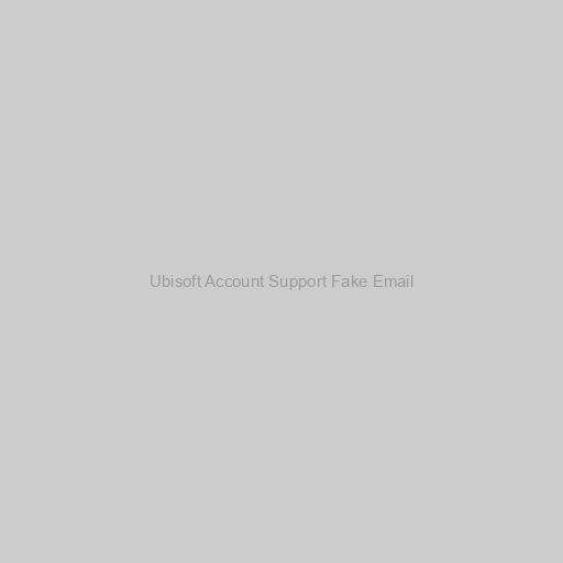 Ubisoft Account Support Fake Email