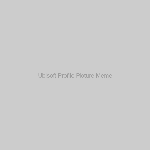 Ubisoft Profile Picture Meme